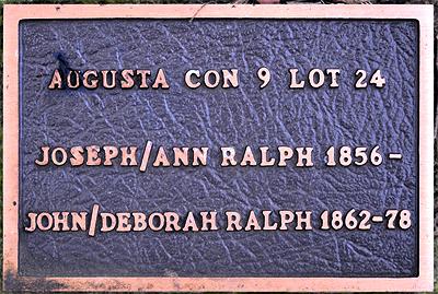 Augusta Con 9 Lot 24 Joseph/Ann Ralph 1856- John/Deborah Ralph 1862-78