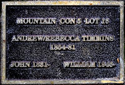 Mountain Con 5 Lot 16 Andrew/Rebecca Timmins 1854-81 John 1881- William 1946-